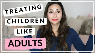 Why you SHOULD treat your child like a CHILD | Mindful Motherhood | Ysis Lorenna