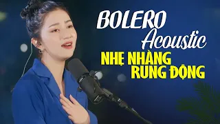 Liên Khúc Gian Dối Thùy Anh 🔥 Liên Khúc Bolero Acoustic Nhẹ Nhàng Rung Động Trái Tim