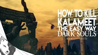 How To Kill Black Dragon Kalameet The Easy Way | Dark Souls Remastered Boss Guide