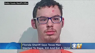 Sheriff: Texas Man Wanted To Rape, Kill, Eat Florida Girl