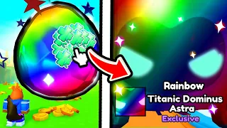 i Got 1st RAINBOW TITANIC DOMINUS ASTRA in Pet Simulator X