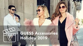 Behind The Scenes - GUESS Accessories Holiday 2019