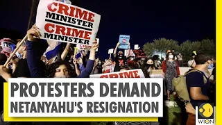 Israel: Thousands protest & surrounds PM Netanyahu's residence, demands his resignation