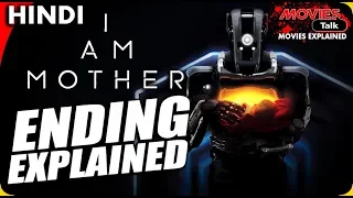 I AM MOTHER : Ending Explained In Hindi