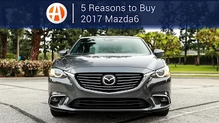 2017 Mazda6 | 5 Reasons to Buy | Autotrader