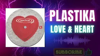 Plastika – Love & Heart (Euro Mix) (B) (2003)