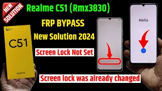 Realme C51 Frp Bypass New Trick 2024 | Screen lock was already changed | Rmx3830 Frp Unlock