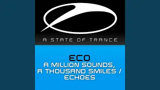 A Million Sounds, A Thousand Smiles (Original Mix)