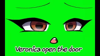 Veronica Open The Door || Green Screen || Female Version || Gacha Club ||