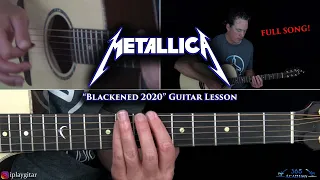 Blackened 2020 Guitar Lesson (FULL SONG) - Metallica