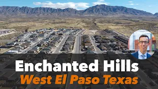 Enchanted Hills of West El Paso Texas | Premier Neighborhood