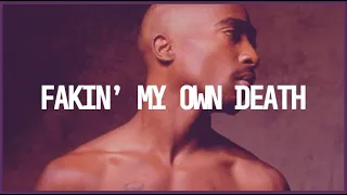 [AI 2Pac] - Fakin' My Own Death