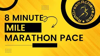 How to Sustain 8 Minute Mile Marathon Pace