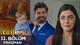 Gelin 32. Bölüm Fragmanı l Cihanın Bebek Sevgisi