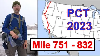 Pacific Crest Trail #29: mile 751 - 832