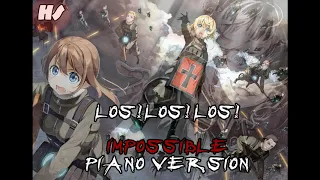 Los! Los! Los! - Youjo Senki (drunk piano version)