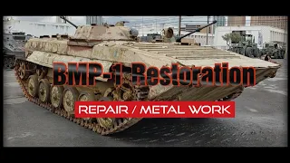 BMP-1 Restoration / Repair, Metal Work
