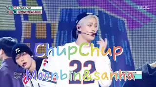 Chup Chup🍭 [한/영 가사] 문빈 & 산하💋Moonbin Sanha [교차편집 주의😥] [Eng Sub/Lyrics]