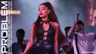 Ariana Grande - Problem [Backtrack] (Wango Tango 2018 Encore Studio Version)