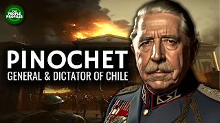 General Augusto Pinochet - General & Dictator of Chile Documentary