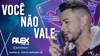 Alex Júnior - #PraBeberOuvindoUmas​​ (Você Não Vale - Felipe Araújo e Japinha Conde) | Live Show