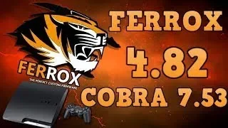 PS3 Download CFW Ferrox 4 82 v1 00 Cobra 7 53   how to install