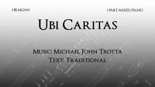 Ubi Caritas 3 part mixed - Michael John Trotta