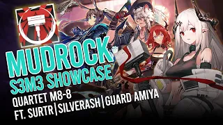 [Arknights] Mudrock S3M3 Showcase #1: 4 Operators M8-8 Challenge Mode feat. SilverAsh,Surtr & Amiya