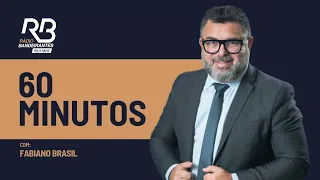 60 Minutos com Fabiano Brasil (09/05/2024)