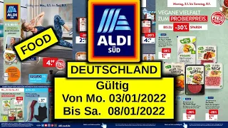 Aldi Süd FOOD Von Mo.,03.01.2022 Bis Sa., 08.01.2022 LIDL / ALDI /KAUFLAND- NEUE PRODUKTE