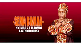 NYIMBO ZA KULILIA MUNGU (VOL. 1& 2) -LAVENDER OBUYA