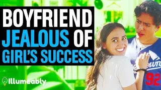 Boyfriend Is JEALOUS Of Girl's Success, What Happens Is Shocking | Illumeably