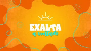 Exalta A Vontade