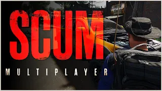 SCUM | Multiplayer Solo Series | A Broken Heart Tale... | EP6