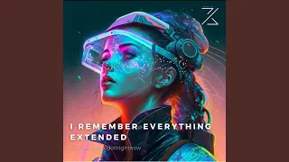 I REMEMBER EVERYTHING (Spatial Audio)