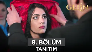 Gelin Dizisi 8. Bölüm Fragmanı (23 Mart Cumartesi) @GelinDizisi