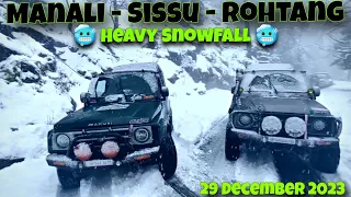 Manali Sissu Rohtang Current Situation 🥶 Manali Heavy Snowfall • Manali Snowfall Today Manali Today