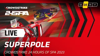 LIVE | Superpole | CrowdStrike 24 hours of Spa (Deutsche)