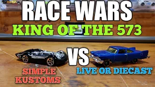 Diecast Racing: RACE WARS: KING OF THE 573. Lets Race 🏁