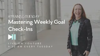 Mastering Weekly Goal Check-Ins