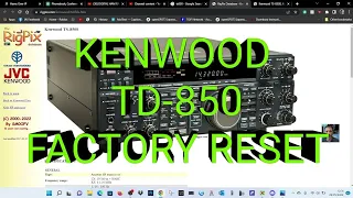 KENWOOD TS-850 Factory Reset + Manual Enter Frequency