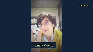 Chiara Valerio racconta Chi dice e chi tace