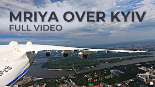 UNIQUE VIDEO. Full flight of the An-225 "Mriya" over Kyiv. 24/08/2021