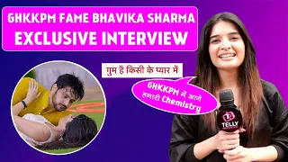 GHKKPM Fame Bhavika Sharma Interview: Reacts On New Twist In GHKKPM, Tanvi Dogra Bday & More