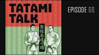 Tatami Talk Podcast Episode 066 - Judo etiquette, and visiting other dojos