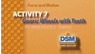 Force and Motion - Activity 7: Gears: Wheels with Teeth