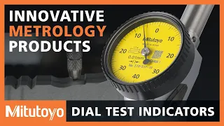 Innovative Metrology Products-dial Test Indicators From Mitutoyo