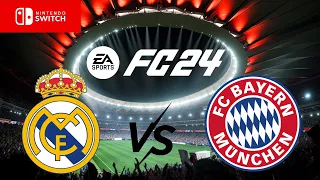 EA SPORTS FC 24 Nintendo Switch Real Madrid vs Bayern Munich Gameplay