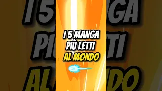 I 5 MANGA PIÙ LETTI AL MONDO📚