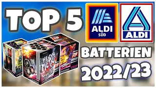 Top 5 Aldi Süd/Nord Batterien 2022/23 🎆🔥 | Pyro TV